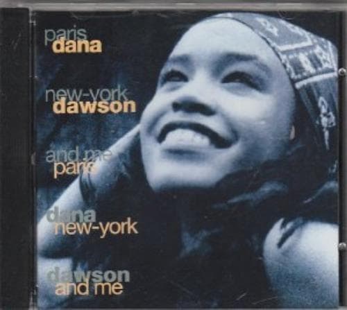 Dana Dawson : Paris, New -York and me (1991) CD Pre-Owned