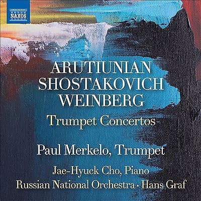 Alexander Arutiunian : Arutiunian/Shostakovich/Weinberg: Trumpet Concertos CD Pre-Owned