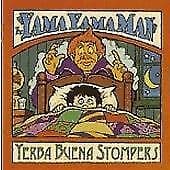 Yerba Buena Stompers : Yama-yama-man CD (2007) Pre-Owned