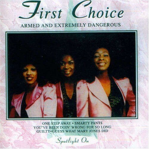 First Choice : Armed & Extremely Dangerous CD Pre-Owned