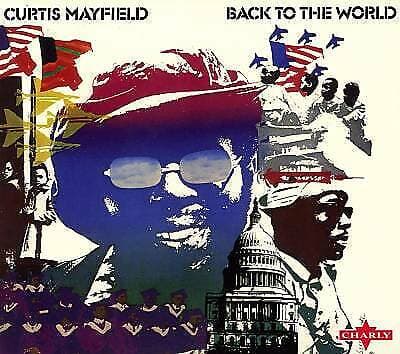Curtis Mayfield : Back to the World CD (2005) Pre-Owned