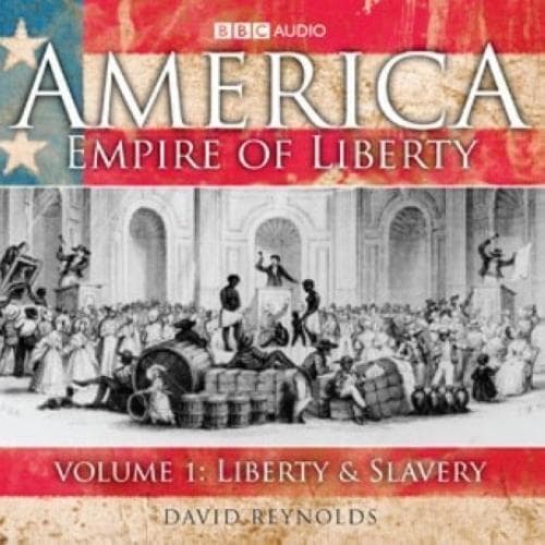 America, Empire of Liberty - Vol. 1 Liberty and Slavery CD Box Set (2008) Pre-Owned