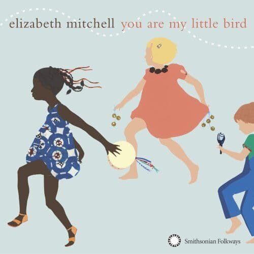 Elizabeth Mitchell : You are my little bird CD (2006) Pre-Owned