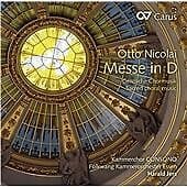 Otto Nicolai : Otto Nicolai: Messe in D CD (2013) Pre-Owned