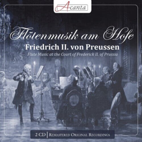 Frederick II (King of Prussia) : Flotenmusik Am Hofe Friedrich II. Von Preussen Pre-Owned