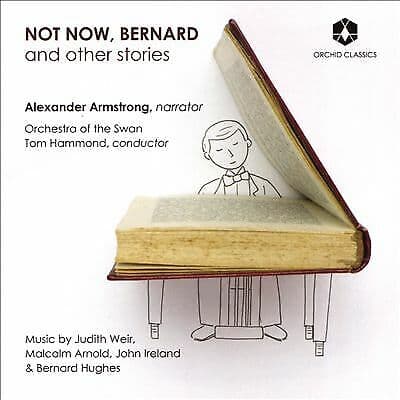 Bernard Hughes : Not Now, Bernard and Other Stories CD (2020) Pre-Owned