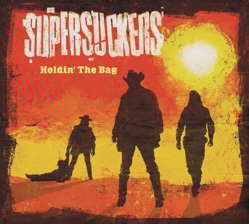 Supersuckers : Holding the Bag CD (2016) Pre-Owned