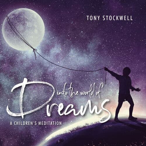 Tony Stockwell : Into the World of Dreams: A Children’s Meditation CD (2019) Pre-Owned