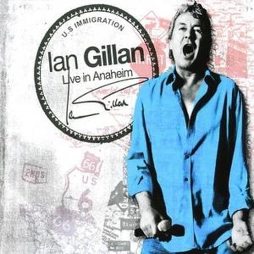 Ian Gillan : Live in Anaheim CD 2 discs (2009) Pre-Owned