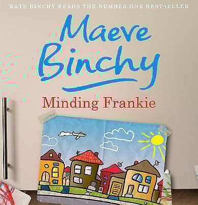 Kate Binchy : Minding Frankie CD Pre-Owned