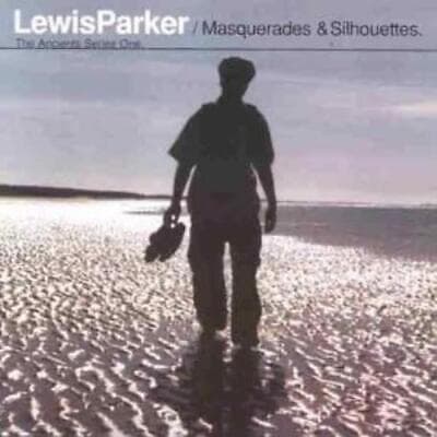 Lewis Parker : Masquarades & Silhouettes CD Pre-Owned