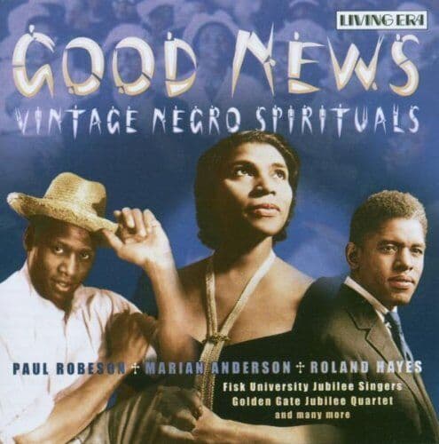 Good News - Vintage Negro Spirituals CD (2006) Pre-Owned