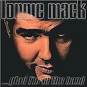 Mack, Lonnie : Glad Im in the Band CD Pre-Owned