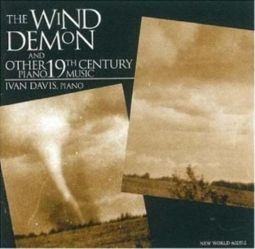 The Wind Demon: AND OTHER 19TH CENTURY PIANO MUSIC CD (2006) Pre-Owned
