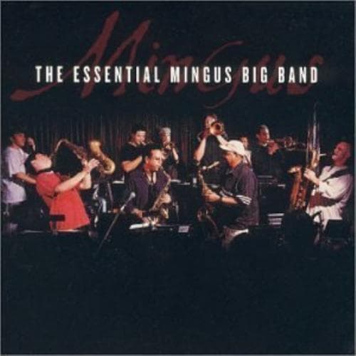 Unknown Artist : Essential Mingus Big Band CD Pre-Owned