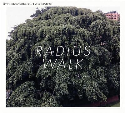 Schneider Kacirek : Radius Walk CD (2017) Pre-Owned