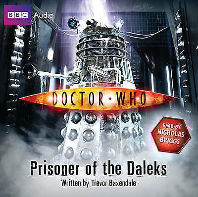 “Doctor Who”: Prisoner of the Daleks (BBC Audio) CD (2009) Pre-Owned