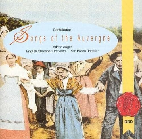 Canteloube - Songs of the Auvergne (Arleen Auger/English Chamber Orchestra/Yan P Pre-Owned