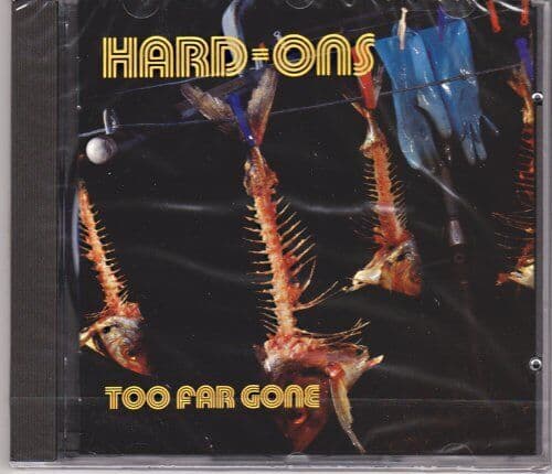 Hard-Ons : Too Far Gone CD Pre-Owned