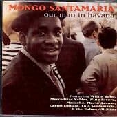 Mongo Santamaria : Our Man in Havana CD Pre-Owned