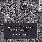 James MacMillan : James MacMillan: Since It Was the Day of Preparation… CD Pre-Owned