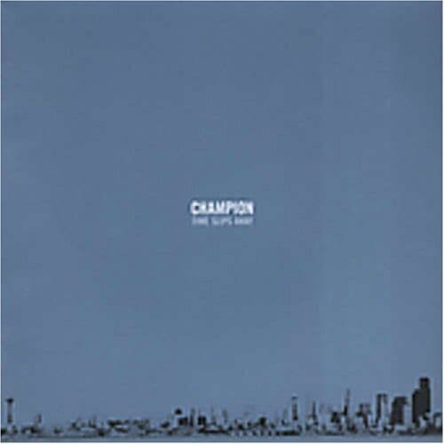 Champion : Time Slips Away CD Import (2005) Pre-Owned