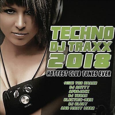 Various Artists : Techno DJ Traxx 2018: Hottest Club Tunes Ever CD (2018) Pre-Owned
