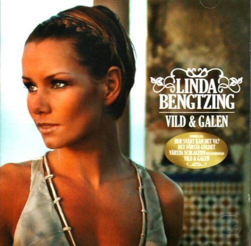 Linda Bengtzing : Vild & Galen CD Pre-Owned