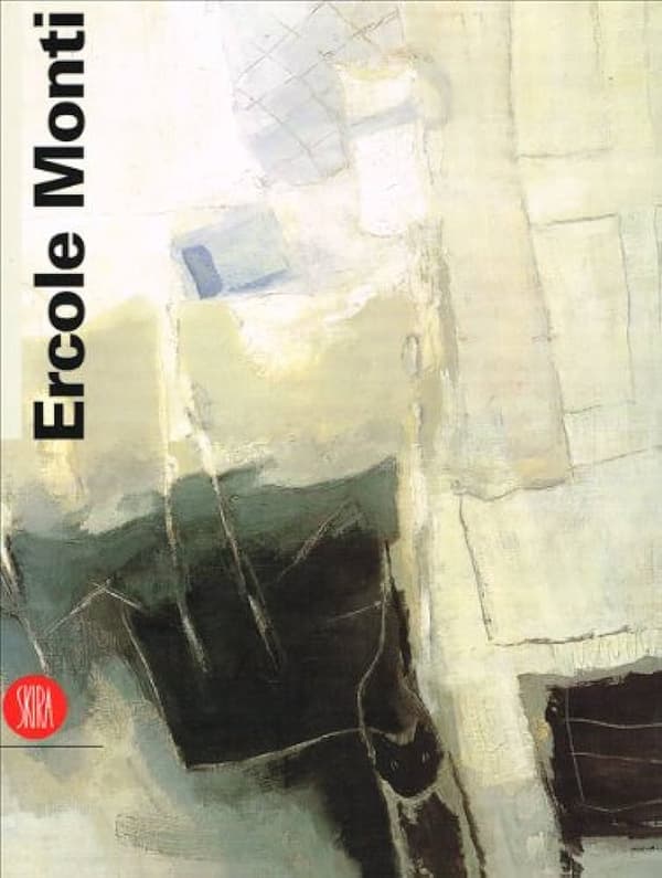 Ziliotto a. (Cur.) : Ercole Monti. Dipinti (1974-1998) CD Pre-Owned