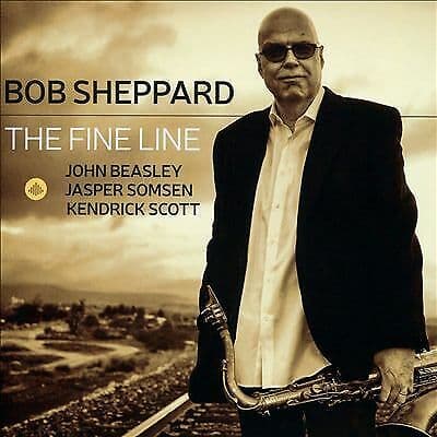 Bob Sheppard/John Beasley/Jasper Somsen/Kendrick Scott : The Fine Line CD Pre-Owned