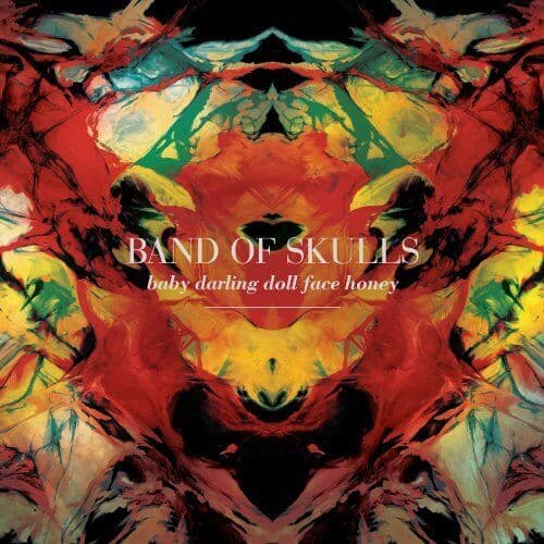Band Of Skulls : Baby Darling Doll Face Honey CD Pre-Owned