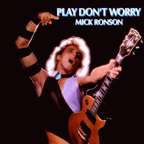 Mick Ronson : Play Don’t Worry CD (2009) Pre-Owned