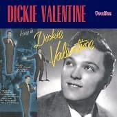 Dickie Valentine : Here Is Dickie Valentine CD 2 discs (2004) Pre-Owned