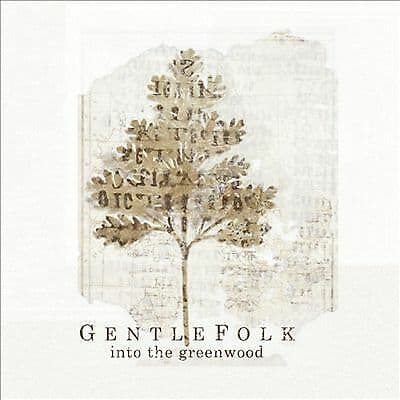 GentleFolk : Into The Greenwood CD Pre-Owned