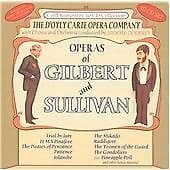 William Schwenck Gilbert : Operas of Gilbert and Sullivan (D’oyly Carte Opera Pre-Owned