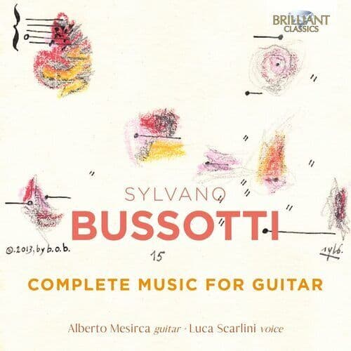 Sylvano Bussotti : Sylvano Bussotti: Complete Music for Guitar CD (2022) Pre-Owned