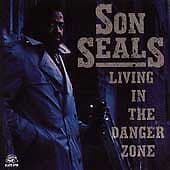 Son Seals : Living In The Danger Zone CD Pre-Owned