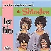 The Shirelles : Lost & Found: Rare & Previously Unissued CD (2007) Pre-Owned