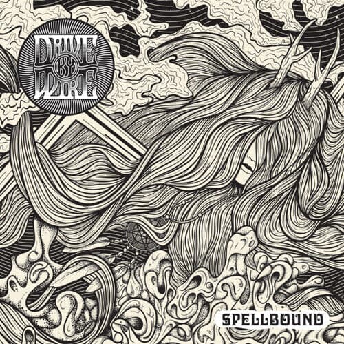 Drive By Wire : Spellbound CD (2022) Pre-Owned