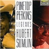 Willie Pinetop Perkins & Hubert Sumlin : Legends CD Pre-Owned