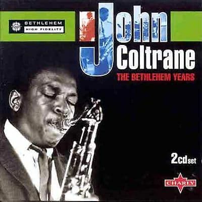 John Coltrane : Bethlehem Years CD Pre-Owned
