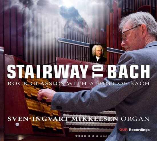 Sven-Ingvart Mikkelsen - Stairway To Bach (CD)