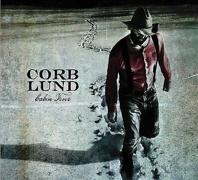 Corb Lund : Cabin Fever CD (2012) Pre-Owned