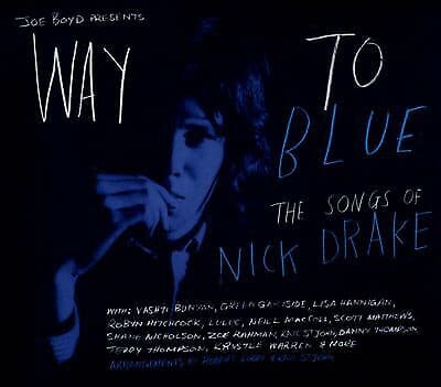Various Artists : Way to Blue: The Songs of Nick Drake CD (2013) Pre-Owned