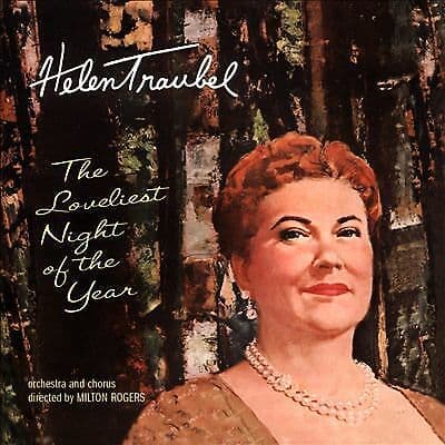 Helen Traubel : The Loveliest Night of the Year CD (2017) Pre-Owned