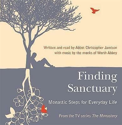 Jamison OSB, Father Christopher : Finding Sanctuary: Monastic steps for Ev CD Pre-Owned