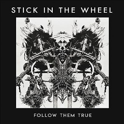 Stick in the Wheel : Follow Them True CD (2018) Pre-Owned