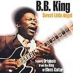 B.B. King : My Sweet Little Angel CD (1992) Pre-Owned