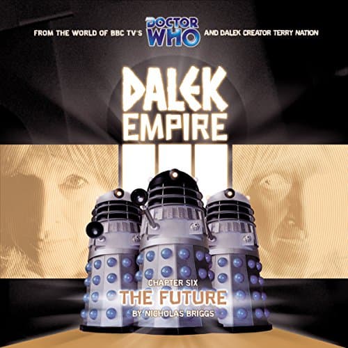 Doctor Who : Dalek Empire 3.6: the Future CD Pre-Owned