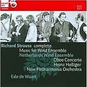 Richard Strauss : Richard Strauss: Complete Music for Wind Ensemble/Oboe Pre-Owned